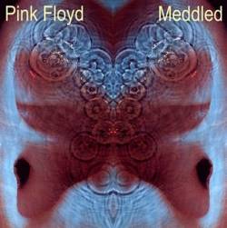 Pink Floyd : Meddled